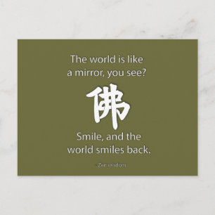 Zen Wisdom - We Get What We Give Postcard