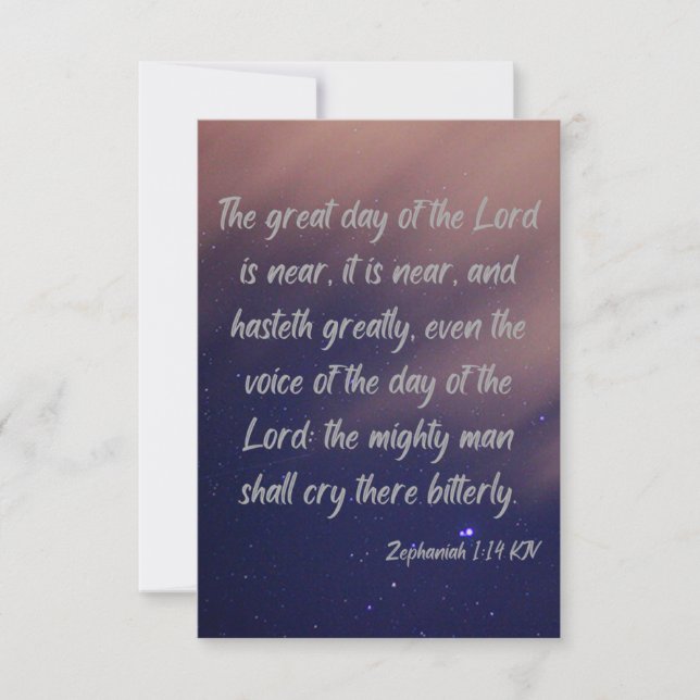 Zephaniah 1:14 KJV Bible Scripture Pic Greeting Card (Front)