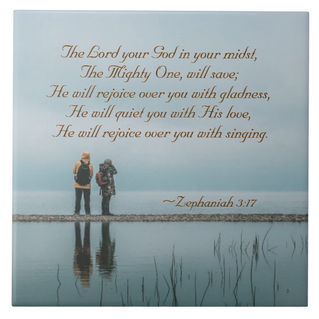 Zephaniah 3:17 Rejoice over you with singing. Ceramic Tile (Front)