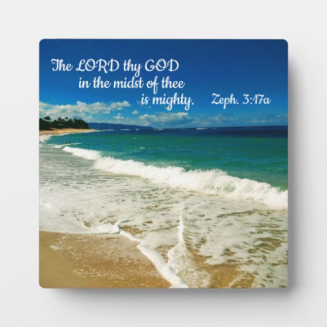 Zephaniah 3:17 The Lord thy God in the midst Plaque (Front)