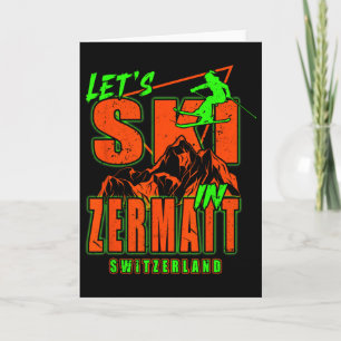 Zermatt Let's Ski Alpine Skiing Swiss Alps Switzer Card