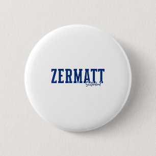 Zermatt Switzerland Swiss Alps Alpine Skiing Souve 6 Cm Round Badge
