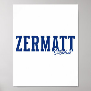 Zermatt Switzerland Swiss Alps Alpine Skiing Souve Poster
