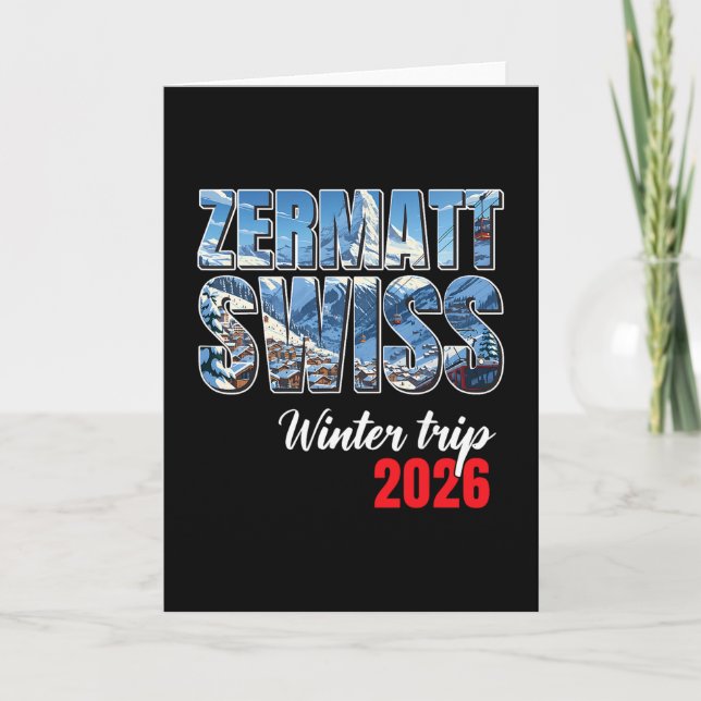 Zermatt Switzerland Winter Trip 2026 Alps Ski Swis Card (Front)
