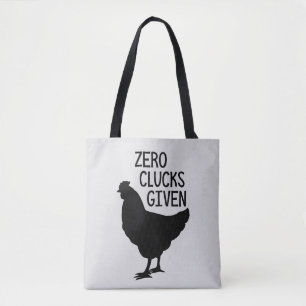 Zero Clucks Given Funny Farm Chicken Tote