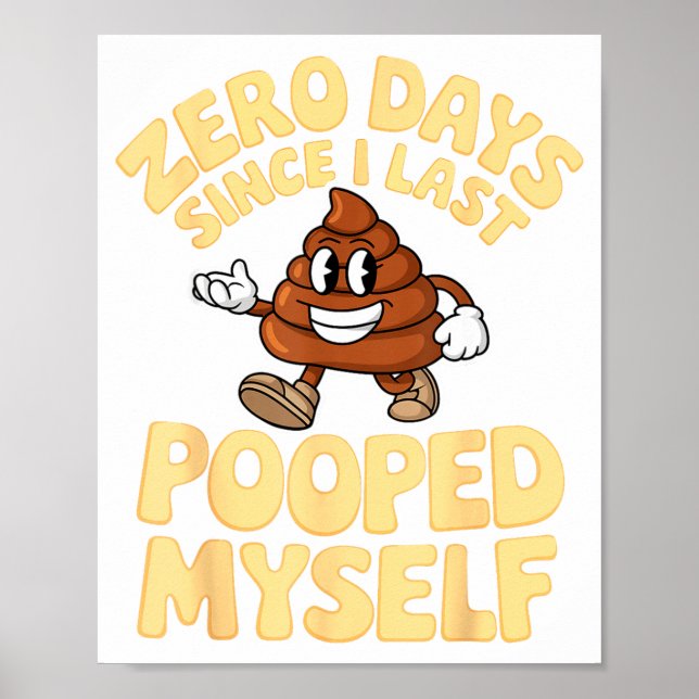 Zero Days Since I Last Oped Myself Cute Op Meme Fu Poster (Front)