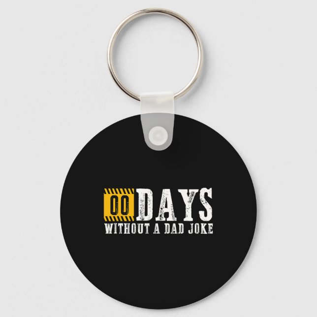 Zero Days Without A Dad Joke Funny Fathers Day Gif Key Ring (Front)