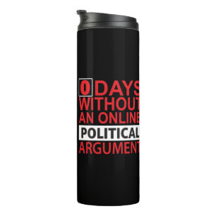 Zero Days Without... Thermal Tumbler