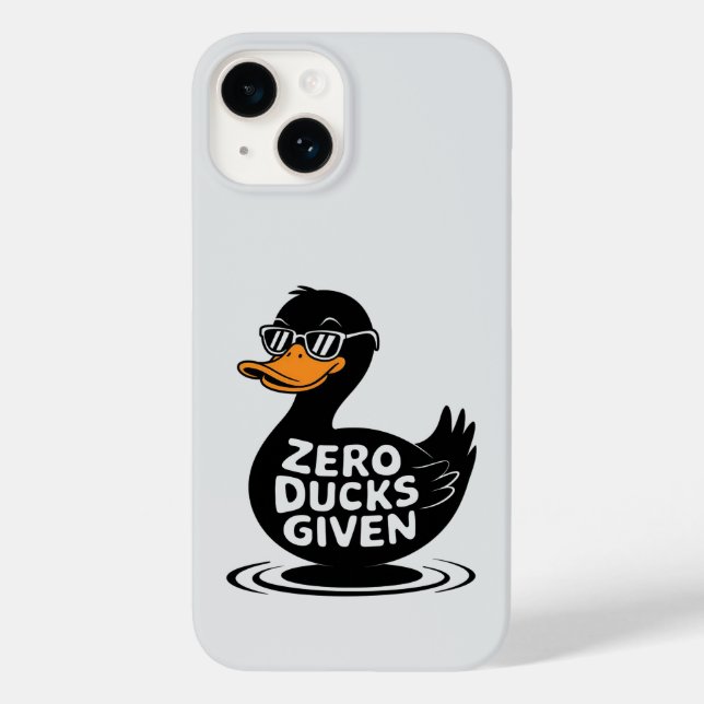 Zero Ducks Given - Funny Cool Duck Design  Case-Mate iPhone Case (Back)