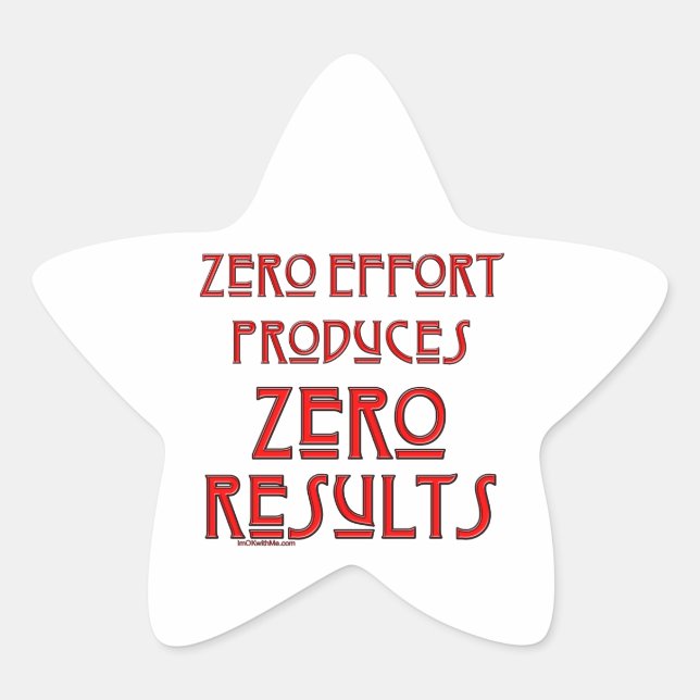 Zero Effort... Star Sticker (Front)