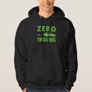 Zero Emissions 100 Of The Time EV Car Electric Car Hoodie