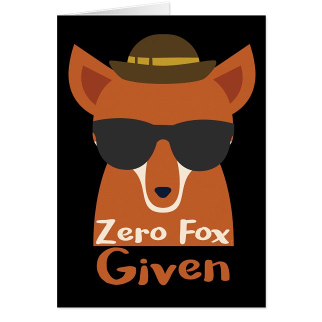 Zero Fox Given (Front)