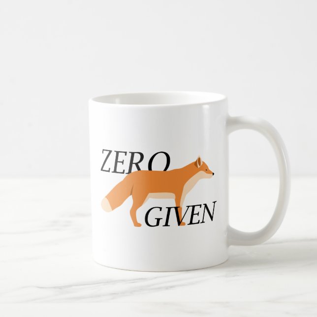 Zero Fox Given Coffee Mug (Right)