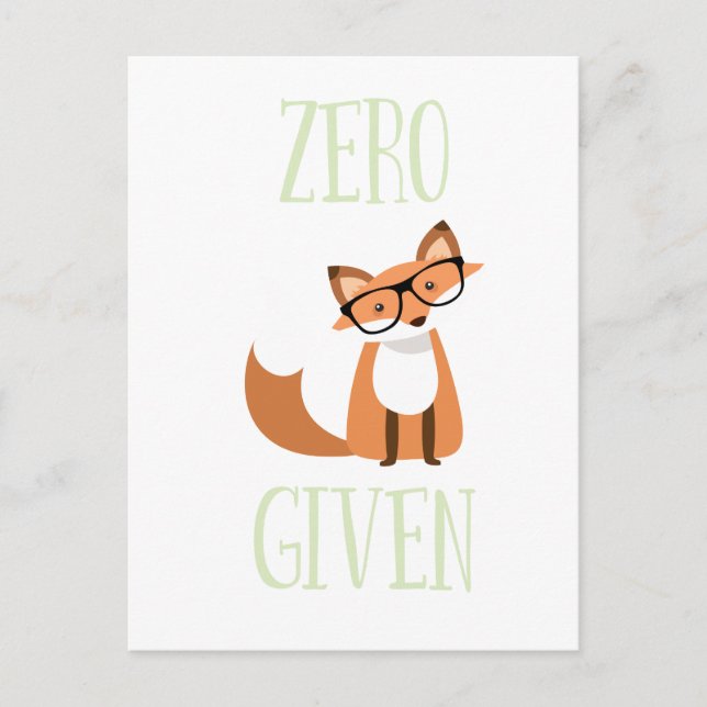 Zero Fox Given Funny Animal Fox Postcard (Front)