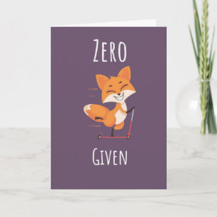 Zero Fox Given Funny Fox Pun Cards Cute Humour