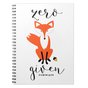 Zero Fox Given Funny Pun Personalised II Notebook