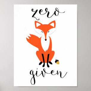 Zero Fox Given Funny Pun Poster