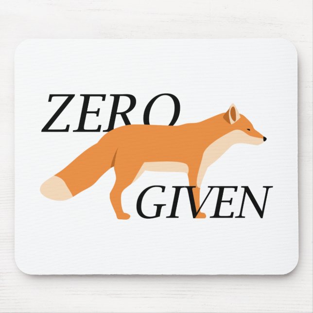 Zero Fox Given Mouse Pad (Front)