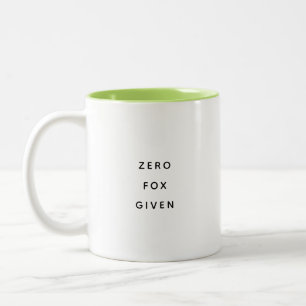 Zero Fox Given Office Humor Two-Tone Mug