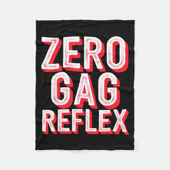 Zero Gag Reflex, Meme Funny Bachelorette Party  Fleece Blanket (Front)