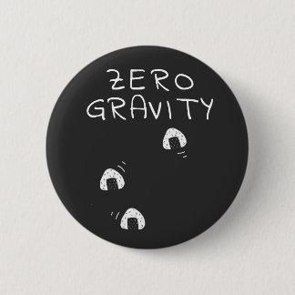Zero Gravity 6 Cm Round Badge