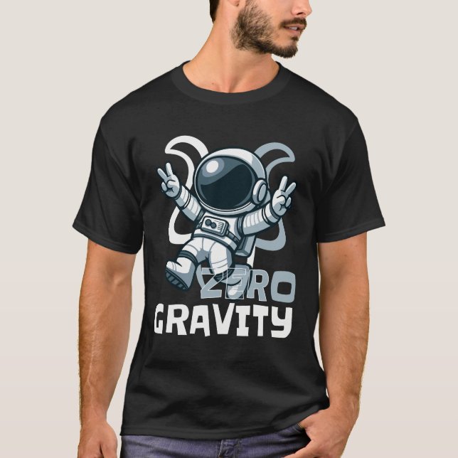 zero gravity - astronaut  T-Shirt (Front)