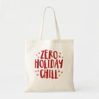 Zero holiday chill funny festive red Christmas