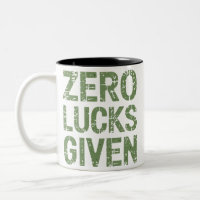Zero Lucks Given St Paddy's Day Hilarious Patricks