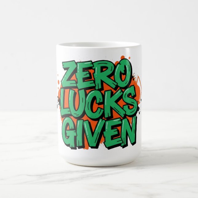 Zero Lucks Given St. Patrick's Day Coffee Mug (Center)