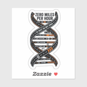 Zero Miles Per Hour DNA Sticker —Biker Speed DecaL