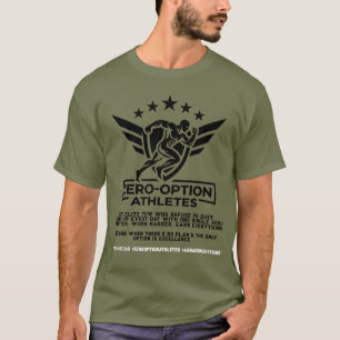 Zero-Option Athletes T-Shirt