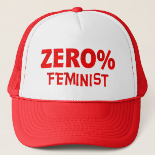 Zero Percent Feminist Anti Feminism 0% Feminist Trucker Hat