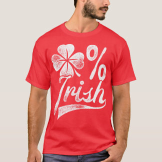 Zero Percent Irish Funny St Patricks Day Shamrock T-Shirt