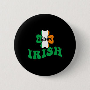 Zero Percent Irish Shamrocks Boys Kids Girls St Pa 6 Cm Round Badge