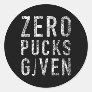 Zero Pucks Given Funny Rude Ice Hockey Stick Pun Classic Round Sticker