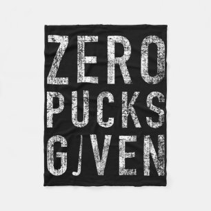Zero Pucks Given Funny Rude Ice Hockey Stick Pun Fleece Blanket