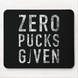 Zero Pucks Given Funny Rude Ice Hockey Stick Pun Mouse Pad