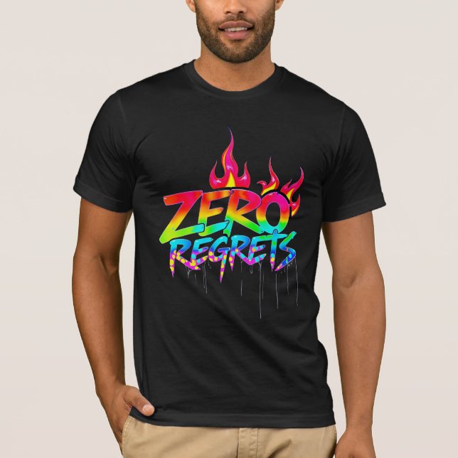 Zero Regrets Graffiti Poster Vibrant Street Art T-Shirt (Front)