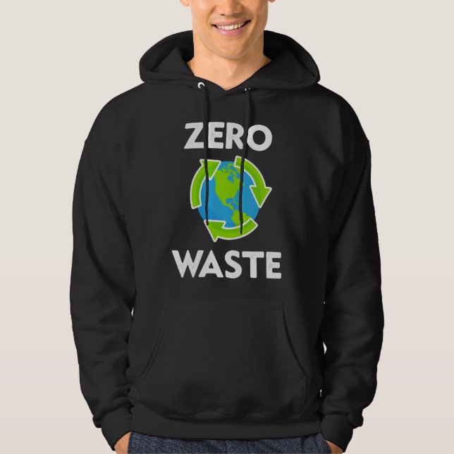 Zero Waste Earth Day Environmental Teacher  Anti P Hoodie (Front)