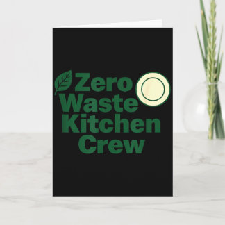 Zero Waste Kitchen Crew Sustainability Design  Card