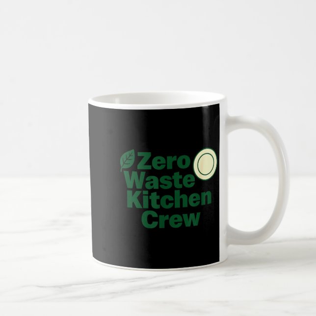 Zero Waste Kitchen Crew Sustainability Design  Coffee Mug (Right)