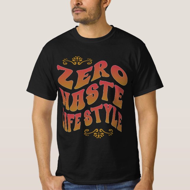 Zero Waste Lifestyle Typography T-Shirt (Front)