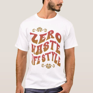 Zero Waste Lifestyle Typography T-Shirt