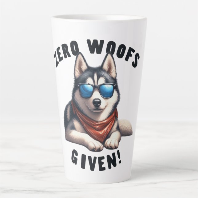 Zero Woofs Given Cool Husky Funny Dog Quote Latte Mug (Front)