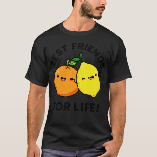 Zest Friends For Life Funny Citrus Fruit Pun 1 T-Shirt