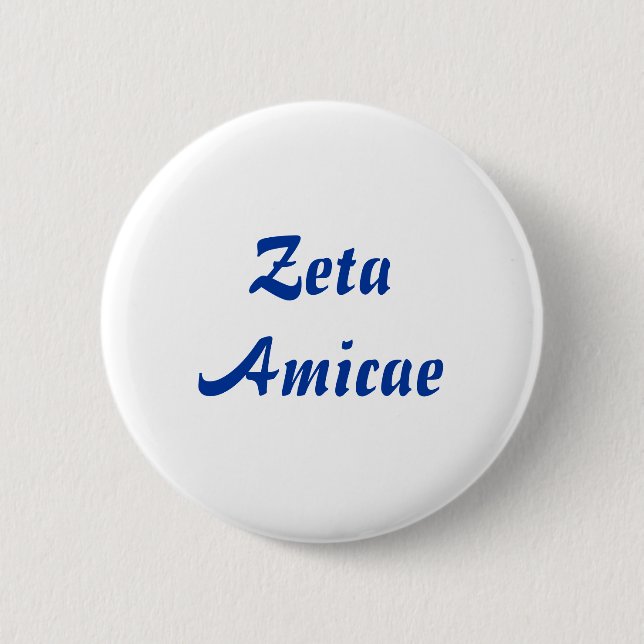 Zeta Amicae 6 Cm Round Badge (Front)