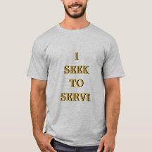 Zeta Chi I Seek To Serve Shirt