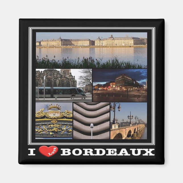 zFR135 BORDEAUX "I Love", France, Fridge Magnet (Front)