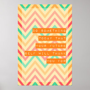 Zigzag pattern Motivational Poster