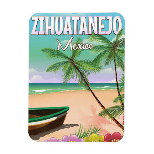Zihuatanejo Mexican beach vacation poster Magnet